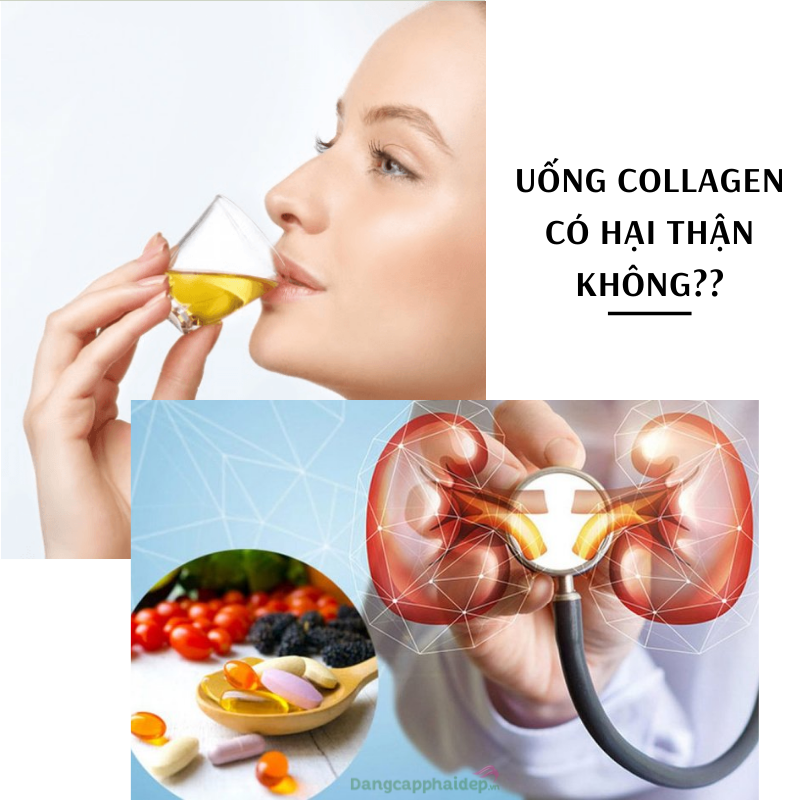 Uống collagen có hại thận không và những tác dụng phụ khác bạn
